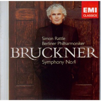 BRUCKNER - Rattle - Symphonie n°4 en mi bémol majeur WAB 104